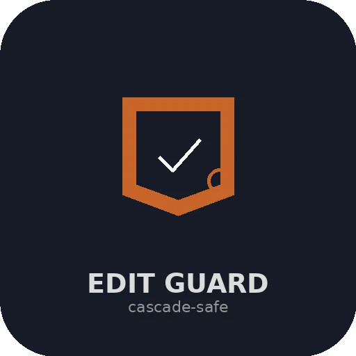 Cascade-Safe Edit Guard